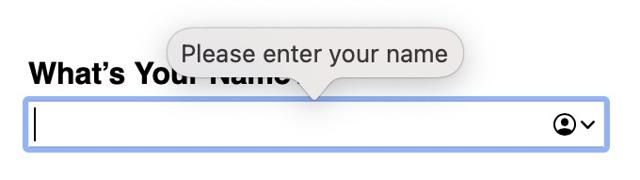 This custom validation string as rendered in the error tooltip in Safari 15.6
